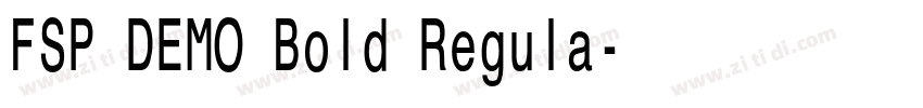FSP DEMO Bold Regula字体转换